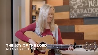 The Joy of the Lord (acoustic video) chords