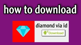 how to download diamond via id in google screenshot 3