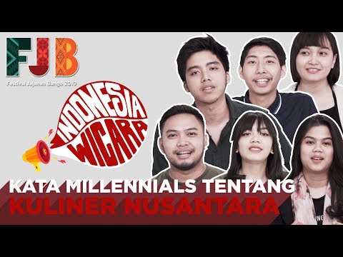 Kata Millennials Tentang Kuliner Nusantara