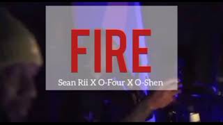 Fire  Sean Rii Ft Ofour U0026 Oshen preview