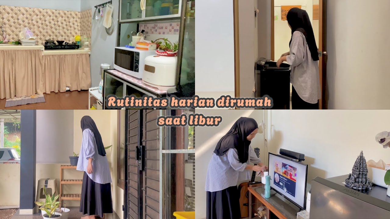 RUTINITAS HARIAN DI RUMAH SAAT LIBUR. KEGIATAN SEHARI HARI 🌸