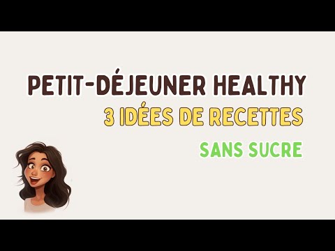 petit-déjeuner-healthy-:-3-idées-de-recettes-facile-sans-sucre