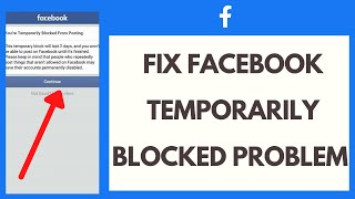 Fix Facebook Temporary Blocked Problem