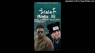 LaLa (Remix IA) - Myke Towers Ft. Young Miko