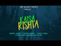 Kaisa Rishta Anmol Armaan The Wire Music Latest Sad Songs 2020 mp3