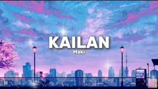 Maki - Kailan (Lyrics Video) 🎵