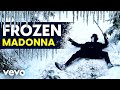 MADONNA - Frozen (Sickick Remix)