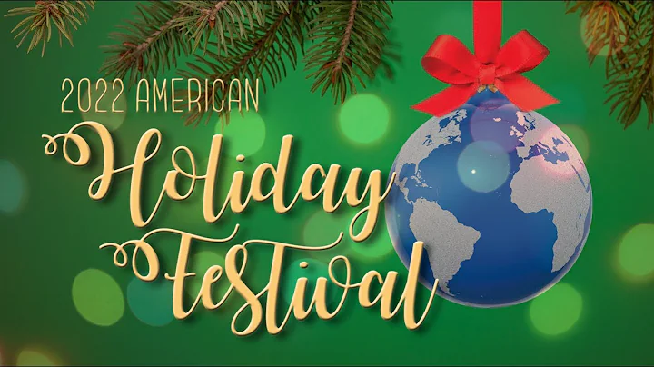 2022 American Holiday Festival