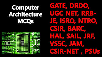 Computer Architecture MCQ | CSE | Engg | GATE - 2020 | DRDO | UGC NET | RRB-JE | ISRO | NTRO Part 1