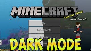 How to turn your Minecraft Pe into Dark Mode screenshot 5