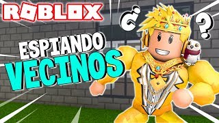 ESPIANDO a MIS VECINOS de BLOXBURG en ROBLOX!!! 😂💥