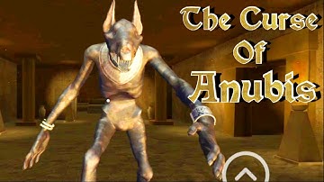 The Curse Of Anubis Full Gameplay