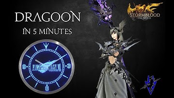 FFXIV - Dragoon/DRG in 5 minutes (Job overview)