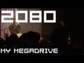 Capture de la vidéo Concert 2080/Stunfest 2012: My Megadrive