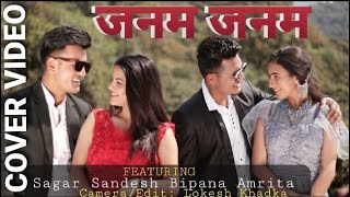 JANAM JANAM JIULA SANGAI || Ananda Karki & Milan Newar || Sagar Sandesh Bipana Amrita || COVER VIDEO