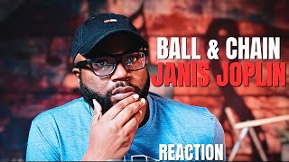 first time hearing Janis Joplin - Ball & Chain | Reaction!!