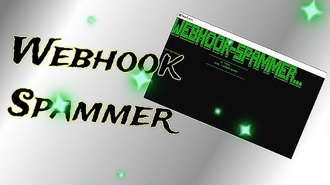 How to make a Webhook Spammer (Free Source Code)