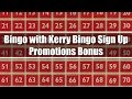 Bingo with Kerry Sign Up Promotions Bonus