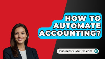 How To Automate Accounting? - BusinessGuide360.com