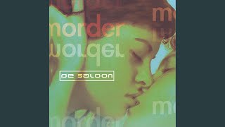 Miniatura del video "De Saloon - Morder"