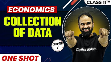 COLLECTION OF DATA in One Shot | Class 11 Micro Economics | CBSE Board