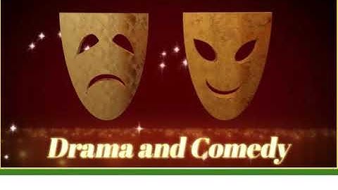 Excel 6 module 4 Drama and Comedy