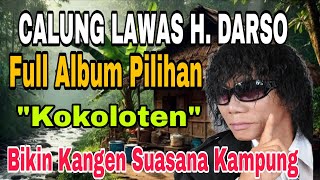 Download Lagu CALUNG SUNDA LAWAS || H. DARSO BIKIN RINDU KAMPUNG HALAMAN MP3