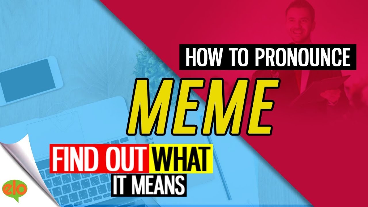 How To Pronounce Meme | Definition and Sentence - YouTube