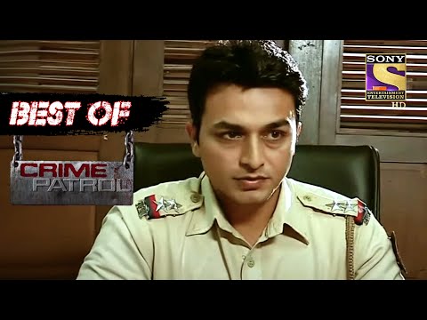 The Case Of A Missing Daughter | Best Of Crime Patrol | Full Episode