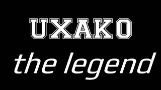 Uxako The Legend Highlight!