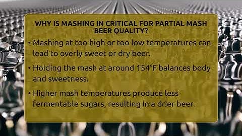 Why Is Mashing In Critical For Partial Mash Beer Quality? - The Pint Guy