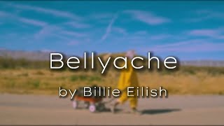 Billie Eilish - Bellyache [Lyrics video in 4k]