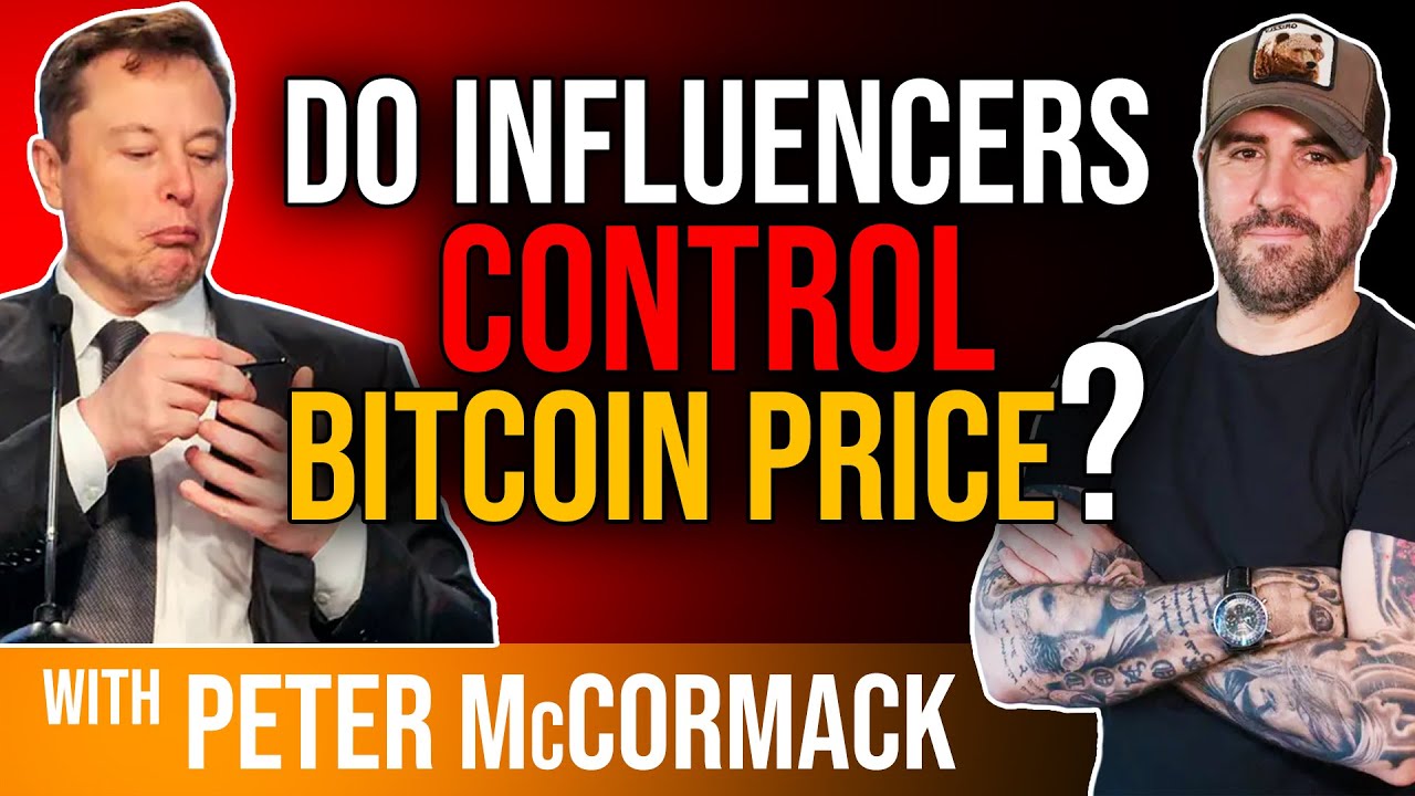 Do Influencers (& Elon Musk) Control Bitcoin Price? | w/ Peter McCormack