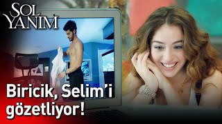 Biricik Selim'i Gözetliyor!📷🕵🤣 | Sol Yanım