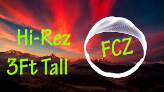 Hi Rez  3 Ft Tall Prod Rekstarr BassBoost