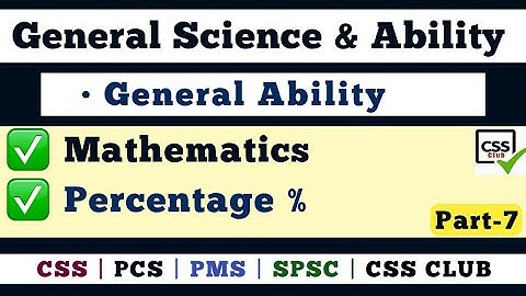 General Science & Ability | General Ability For CSS | Percentage