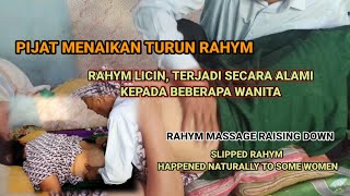 RAHYM LICIN, SERING TURUN RAHYM, TERJADI SECARA ALAMI TERHADAP BEBERAPA WANITA.menaikan rahym turun