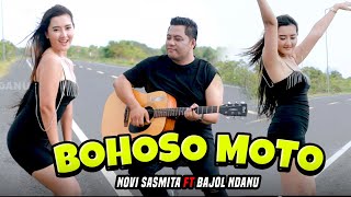 Novi Sasmita X Bajol Ndanu - Bohoso Moto (Official Music Video)