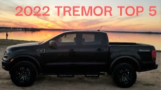 2022 FORD RANGER TREMOR TOP 5 LIST OF WHAT I LIKE AND WHY YOU SHOULD BUY ONE  3000 MILE OWNER REVIEW