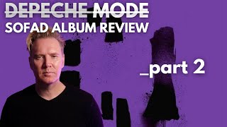 Depeche Mode: Songs Of Faith And Devotion Album Review Part 2 - The Sound Of S.O.F.A.D.