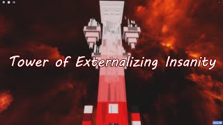 Tower of Externalizing Insanity - JToH