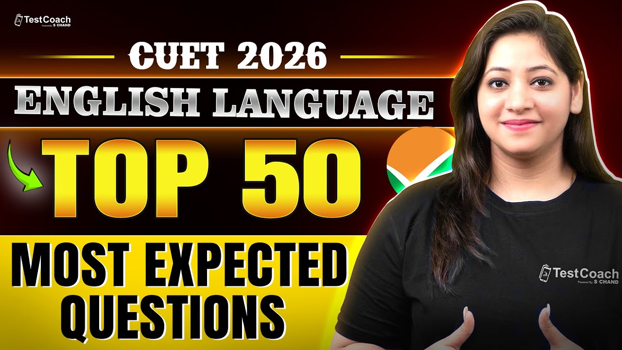 CUET 2026 English Language | Top 50 Most Expected Questions | CUET ...