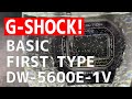 CASIO G-SHOCK BASIC FIRST TYPE DW-5600E-1V / カシオ ジーショック ベーシック ファースト タイプ