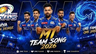 Mumbai Indians Anthem 2026 🔥 |Official Fan Anthem| MI new song 2026