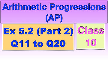 Ex 5.2 Q11 to Q20 Arithmetic Progressions Ch 5 Class 10 NCERT CBSE PSEB Maths
