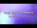 For KING COUNTRY Silent Night Rewrapped Lyric Video mp3