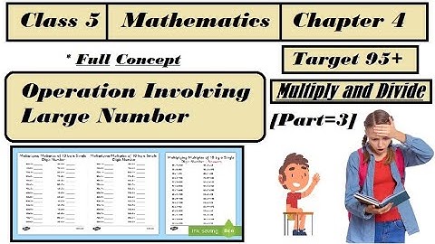 Operation Involving Large Number | Class 5 | Math | Chapter 4 | Part 3 | Full Concept |