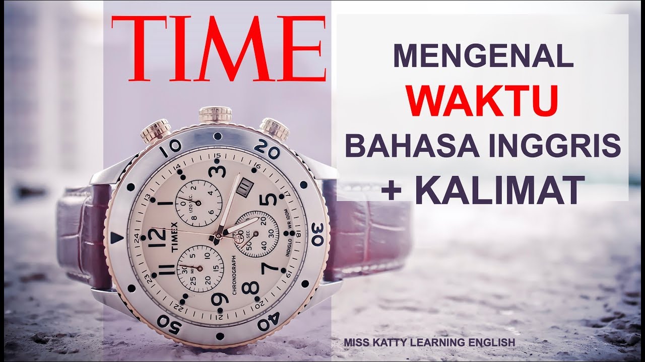 25+ Quote Tentang Waktu Dalam Bahasa Inggris