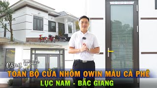 Công trình sử dụng toàn bộ hệ thống cửa nhôm OWIN màu Cà Phê || owin | nhôm owin