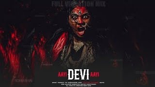 DEVI AAYI AAYI (VIBRATION BHAKTI DANCE MIX) DJ JANU & DJ SURAJ CHAMPAKNAGRA 